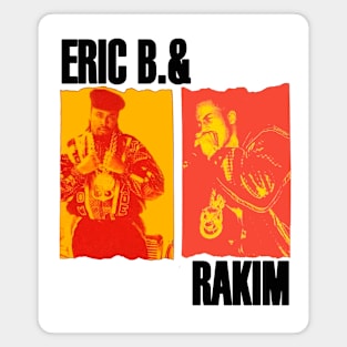 Eric B & Rakim 1988 Magnet